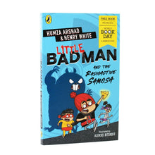 Load image into Gallery viewer, Little Badman and the Radioactive Samosa World Book Day 2021-Paperback by Humza Arshad