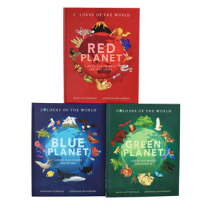 Colours of the World 3 Books Set (Blue Planet, Red Planet & Green Planet) By Moira Butterfiels, Jonathan Woodward - Ages 0-5 - Hardback