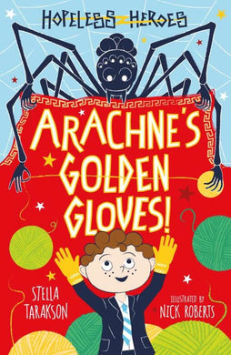 Arachne'S Golden Gloves Qr Code by Stella Tarakson - Hopeless Heroes - Paperback