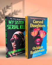 Load image into Gallery viewer, Oyinkan Braithwaite Collection (My Sister, the Serial Killer &amp; Cursed Daughters) 2 Books Set - Fiction - Paperback