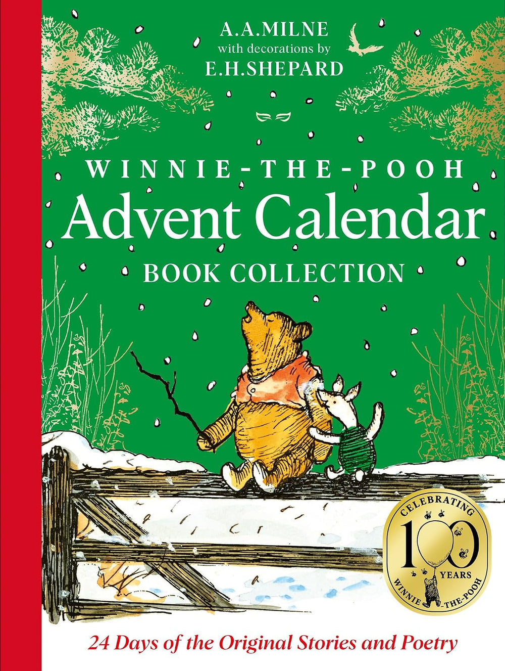 Winnie-The-Pooh: Advent Calendar Book Collection 24 Days of the Original Stories and Poetry by A.A. Milne & E.H. Shepard - Ages 5+ - Paperback