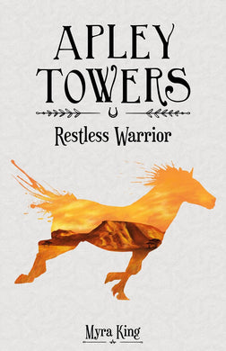 Apley Towers - Restless Warrior - Book 4 by Myra King - Paperback