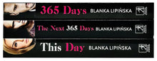 Load image into Gallery viewer, 365 Days Series By Blanka Lipinska 3 Books Collection Set - Fiction - Paperback