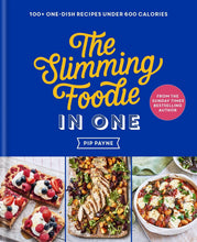 Load image into Gallery viewer, The Slimming Foodie In One: 100+ One-Dish Recipes Under 600 Calories by Pip Payne - Non Fiction - Hardback - Bangzo Books Wholesale
