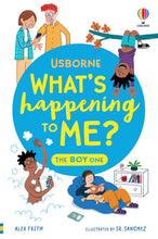 Load image into Gallery viewer, What's Happening To Me? The Boy One (What and Why) By Alex Frith &amp; Micaela Tapsell - Ages 10+ - Paperback