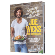 Load image into Gallery viewer, Cooking For Family And Friends 100 Lean Recipes To Enjoy Together By Joe Wicks - Hardcover