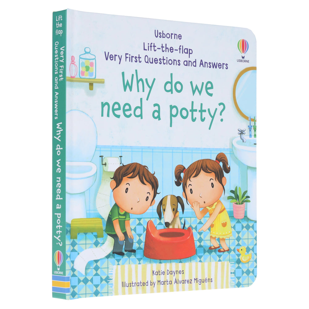 Why Do We Need A Potty? (Very First Lift-the-Flap Questions & Answers) by Katie Daynes - Ages 2+ - Board Book