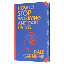 Load image into Gallery viewer, How to Stop Worrying and Start Living by Dale Carnegie - Non Fiction - Sprayed Edges Hardback