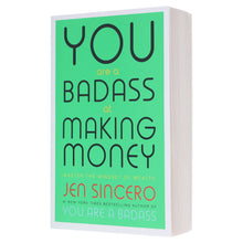 Load image into Gallery viewer, You Are a Badass at Making Money: Master the Mindset of Wealth by Jen Sincero - Non Fiction - Paperback