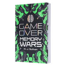 Load image into Gallery viewer, Game Over: Memory Wars By M. J. Sullivan - Ages 12+ - Paperback