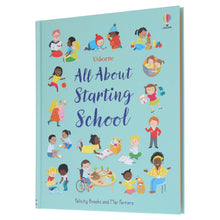Load image into Gallery viewer, Usborne: All About Starting School by Felicity Brooks &amp; Mar Ferrero - Non Fiction - Hardback
