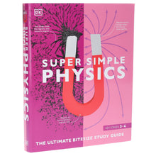 Load image into Gallery viewer, Super Simple: Physics: The Ultimate Bitesize Study Guide By DK - Non Fiction - Paperback