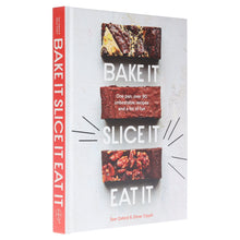 Load image into Gallery viewer, Bake It. Slice It. Eat It: One Pan, Over 90 Unbeatable Recipes and a Lot of Fun By Oliver Coysh &amp; Tom Oxford - Non Fiction - Hardback