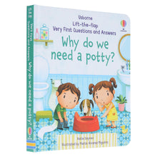 Load image into Gallery viewer, Why Do We Need A Potty? (Very First Lift-the-Flap Questions &amp; Answers) by Katie Daynes - Ages 2+ - Board Book