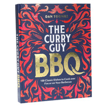 Load image into Gallery viewer, The Curry Guy BBQ: 100 Classic Dishes to Cook over Fire or on Your Barbecue by Dan Toombs - Non Fiction - Hardback
