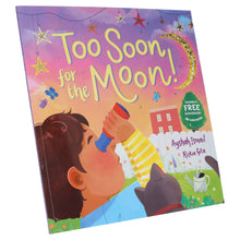 Load image into Gallery viewer, Too Soon For the Moon!: Beautifully Illustrated story that captures the excitement of Eid by Ayshah Ismail - Ages 3-5 - Paperback