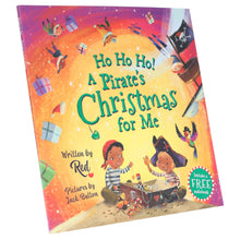 Load image into Gallery viewer, Ho Ho Ho! A Pirate&#39;s Christmas For Me Picture Book By Red (Includes Free Audio Books) - Ages 3-6 - Paperback