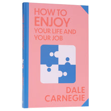 Load image into Gallery viewer, How to Enjoy Your Life and Your Job by Dale Carnegie - Non Fiction - Sprayed Edges Hardback