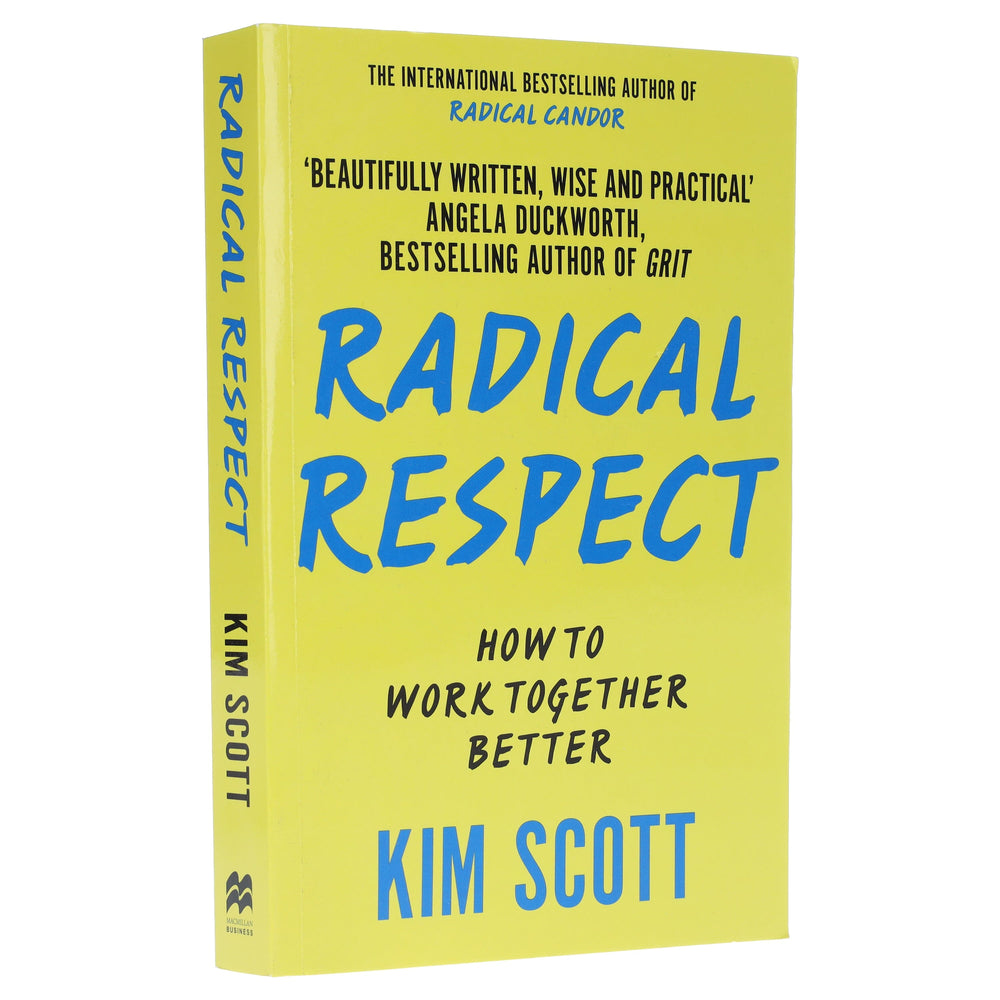 Radical Respect: How to Work Together Better By Kim Scott - Non Fiction - Paperback