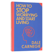 Load image into Gallery viewer, How to Stop Worrying and Start Living by Dale Carnegie - Non Fiction - Sprayed Edges Hardback