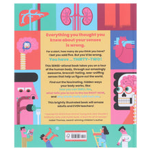 Load image into Gallery viewer, Your SENSE-ATIONAL Human Body: A Sensational Guide to Your 32 Senses by Emma Young - Ages 7-11 - Hardback