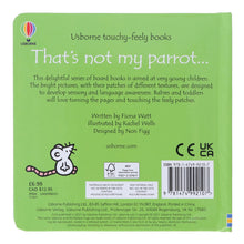 Load image into Gallery viewer, That's Not My Parrot by Fiona Watt (Usborne Touchy-Feely Books) - Ages 0-2 - Sprayed Edges Board Book