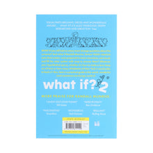 Load image into Gallery viewer, What If?2: Additional Serious Scientific Answers to Absurd Hypothetical Questions: By Randall Munroe - Non Fiction - Paperback