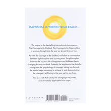 Load image into Gallery viewer, The Courage to be Happy Book By Ichiro Kishimi &amp; Fumitake Koga - Non-Fiction - Paperback