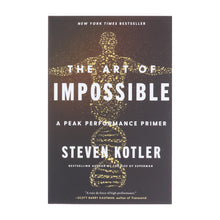 Load image into Gallery viewer, The Art of Impossible: A Peak Performance Primer by Steven Kotler - Non Fiction - Paperback