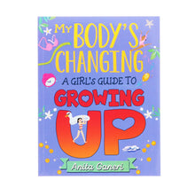 Load image into Gallery viewer, My Body's Changing Series: A Girl's Guide to Growing Up By Anita Ganeri - Ages 7-12 - Paperback