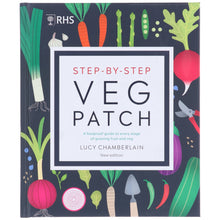 Load image into Gallery viewer, RHS Step-by-Step Veg Patch: A Foolproof Guide to Every Stage of Growing Fruit and Veg by Lucy Chamberlain - Non Fiction - Hardback
