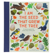 Load image into Gallery viewer, I Am the Seed That Grew the Tree by Fiona Waters (National Trust) - Ages 2+ - Hardback