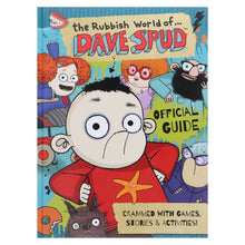 Load image into Gallery viewer, The Rubbish World of.... Dave Spud Official Guide By Sweet Cherry Publishing - Ages 7-9 - Hardback