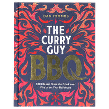 Load image into Gallery viewer, The Curry Guy BBQ: 100 Classic Dishes to Cook over Fire or on Your Barbecue by Dan Toombs - Non Fiction - Hardback