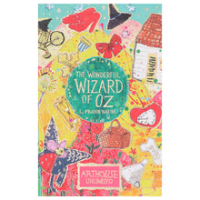 Load image into Gallery viewer, The Wonderful Wizard of Oz: Arthouse Unlimited Special Edition by L. Frank Baum - Ages 7+ - Paperback