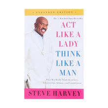 Load image into Gallery viewer, Act Like a Lady, Think Like a Man, Expanded Edition by Steve Harvey - Non Fiction - Paperback