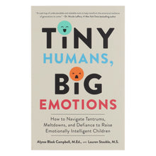 Load image into Gallery viewer, Tiny Humans, Big Emotions: How to Navigate Tantrums, Meltdowns, and Defiance to Raise Emotionally Intelligent Children - Non Fiction - Paperback - Bangzo Books Wholesale