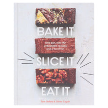 Load image into Gallery viewer, Bake It. Slice It. Eat It: One Pan, Over 90 Unbeatable Recipes and a Lot of Fun By Oliver Coysh &amp; Tom Oxford - Non Fiction - Hardback