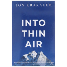 Load image into Gallery viewer, Into Thin Air: A Personal Account of the Everest Disaster by Jon Krakauer - Non Fiction - Paperback