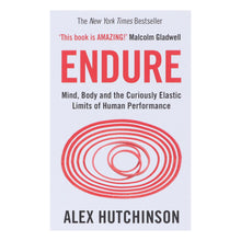 Load image into Gallery viewer, Endure: Mind, Body and the Curiously Elastic Limits of Human Performance by Alex Hutchinson - Non Fiction - Paperback