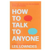 Load image into Gallery viewer, How to Talk to Anyone: 92 Little Tricks For Big Success In Relationships: by Leil Lowndes - Non Fiction - Paperback