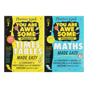 You Are Awesome Workbooks Times Tables & Maths Made Easy by Matthew Syed 2 Books Collection Set - Ages 7-11 - Paperback