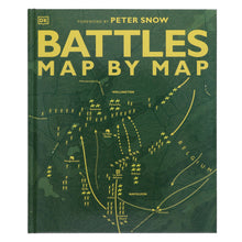 Load image into Gallery viewer, Battles Map by Map By Peter Snow &amp; DK - Non Fiction - Hardback