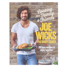 Load image into Gallery viewer, Cooking For Family And Friends 100 Lean Recipes To Enjoy Together By Joe Wicks - Hardcover