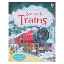 Load image into Gallery viewer, An Usborne Flap Book Series See Inside Trains by Emily Bone &amp; Colin King Ages 6+ - Board Book