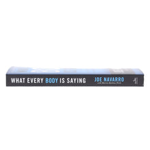 Load image into Gallery viewer, What Every BODY is Saying: An Ex-FBI Agent's Guide to Speed-Reading People by Joe Navarro &amp; Marvin Karlins - Non Fiction - Paperback