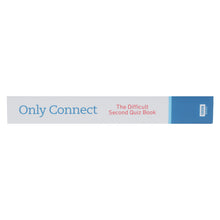 Load image into Gallery viewer, Only Connect: The Difficult Second Quiz Book By Jack Waley-Cohen &amp; David McGaughey - Non Fiction - Paperback - Bangzo Books Wholesale