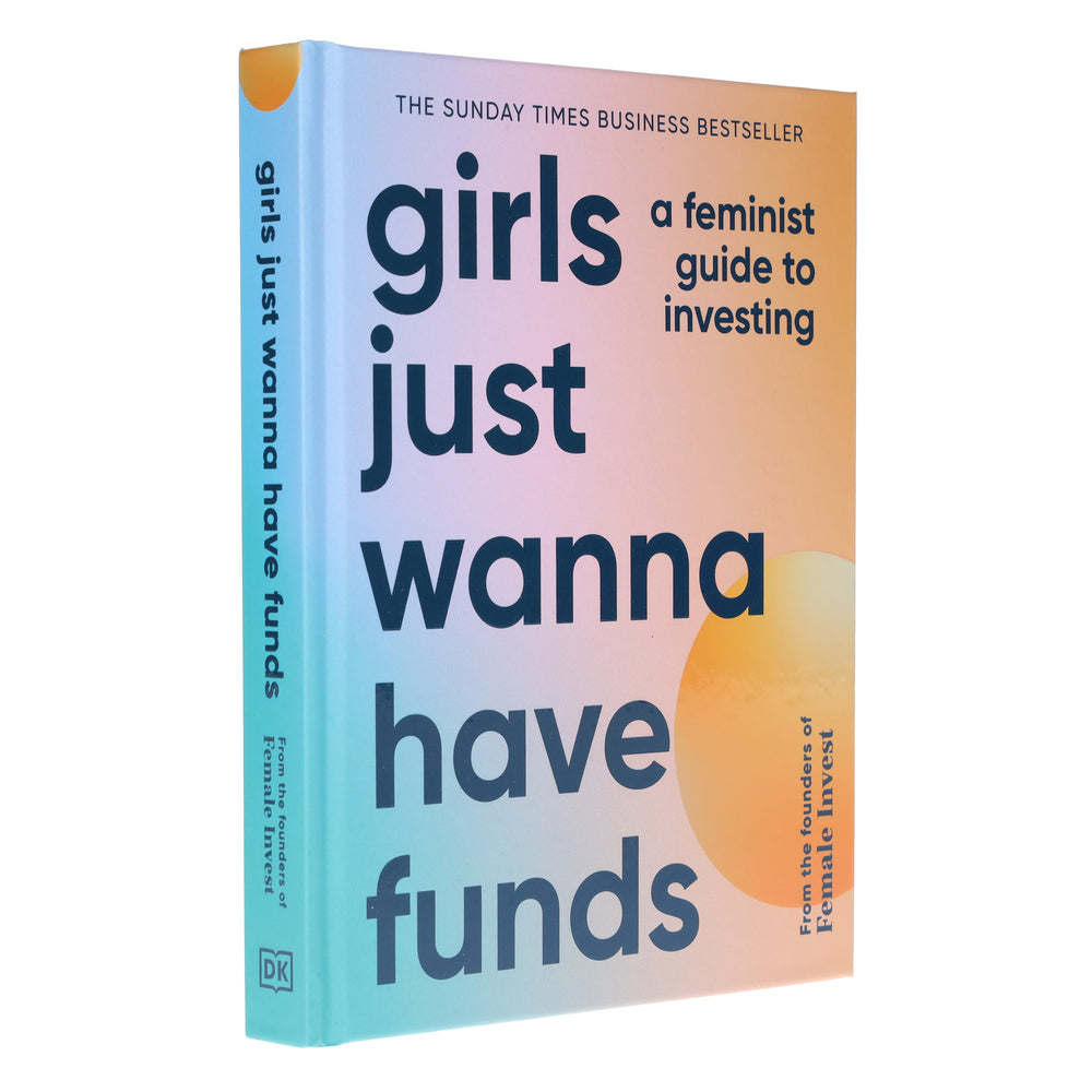 Girls Just Wanna have Funds: A Feminist Guide to Investing - Non Fiction - Hardback - Bangzo Books Wholesale
