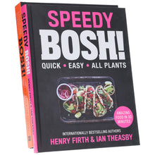 Load image into Gallery viewer, BOSH Simple recipes &amp; Speedy BOSH! By Henry Firth &amp; Ian Theasby 2 Books Collection Set - Hardback