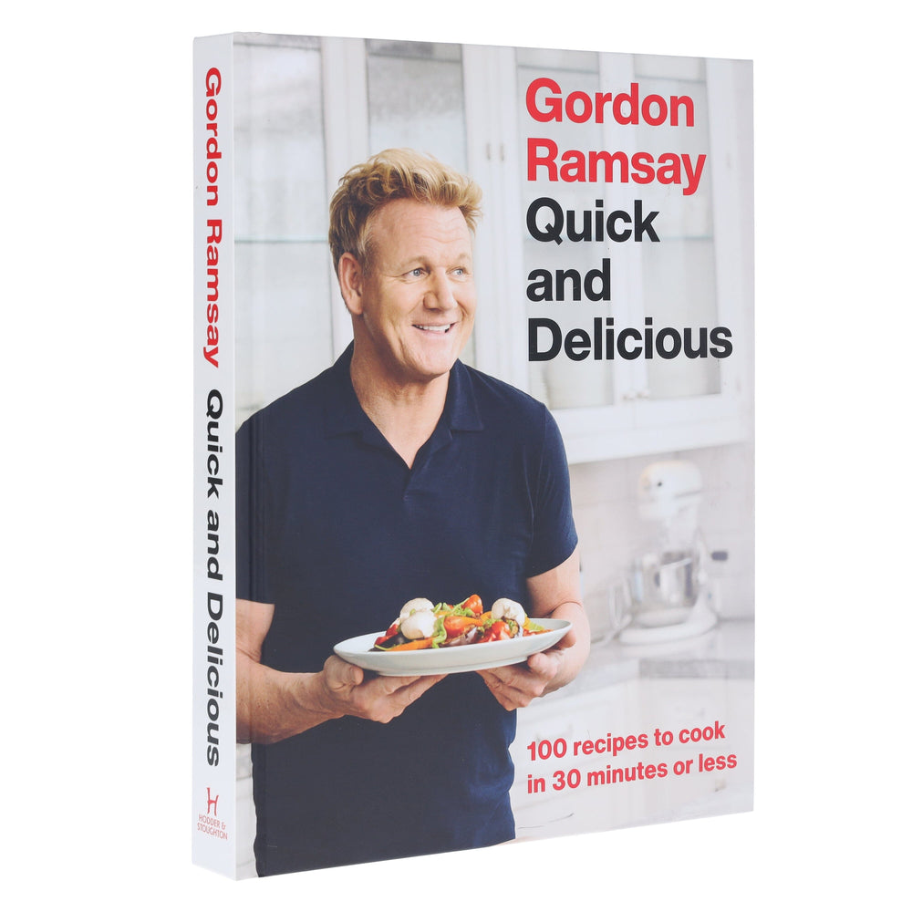 Gordon Ramsay Quick & Delicious: 100 recipes in 30 minutes or less - Non Fiction - Hardback